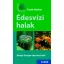 Édesvízi halak - Közép-Európa édesvízi halai - Frank Hecker