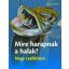 Mire harapnak a halak? /Nagy csalikönyv (Henning Stilke)