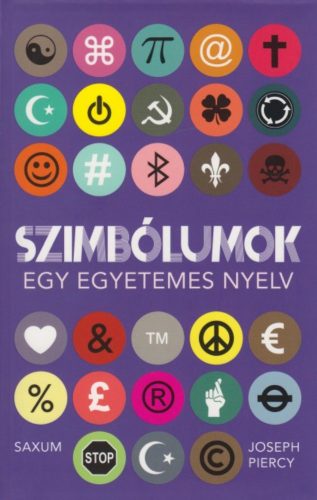 Szimbólumok - Egy egyetemes nyelv (Joseph Piercy)