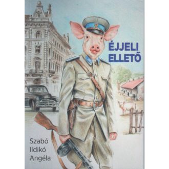 Éjjeli ellető - Szabó Ildikó Angéla