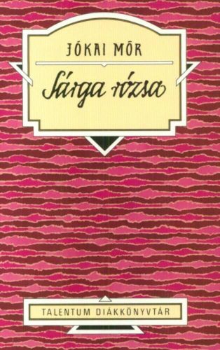 Sárga rózsa (Jókai Mór)