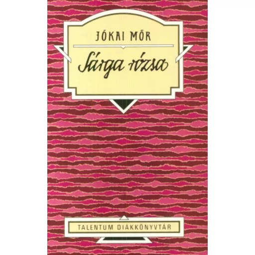 Sárga rózsa (Jókai Mór)
