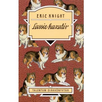 Lassie hazatér (Eric Knight)