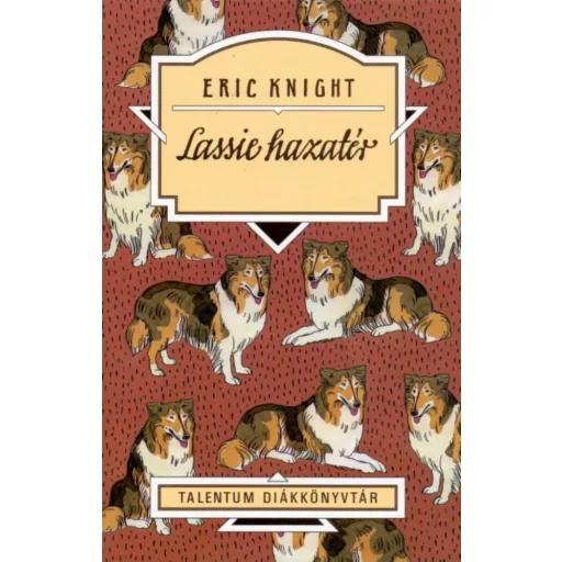Lassie hazatér (Eric Knight)