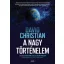 A nagy történelem - A világegyetem és benne elfoglalt helyünk története (David Christian)