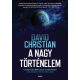 A nagy történelem - A világegyetem és benne elfoglalt helyünk története (David Christian)