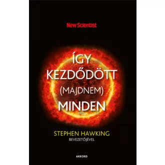 Így kezdődött (majdnem) minden - Graham Lawton