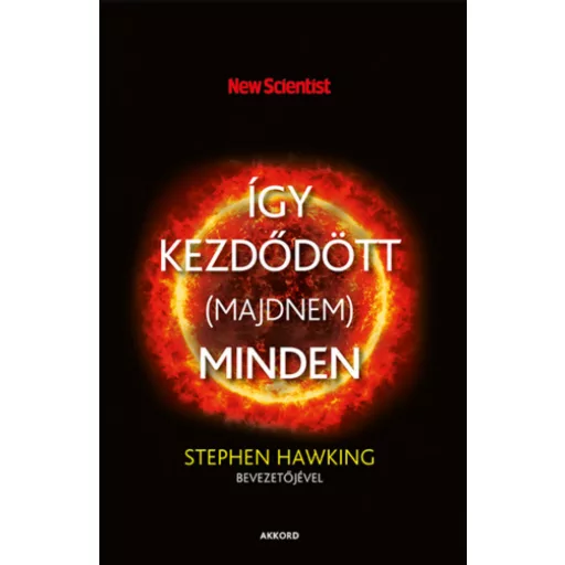 Így kezdődött (majdnem) minden - Graham Lawton