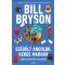 Szédült angolok, kerge marhák - Bill Bryson