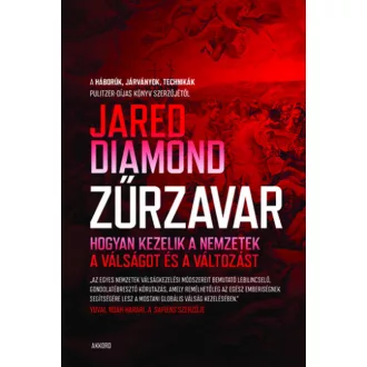   Zűrzavar - Hogyan kezelik a nemzetek a válságot és a változást - Jared Diamond