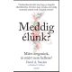 Meddig élünk? - Matthew D. Laplante - David A. Sinclair