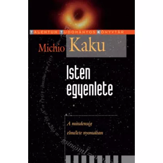 Isten egyenlete - Michio Kaku