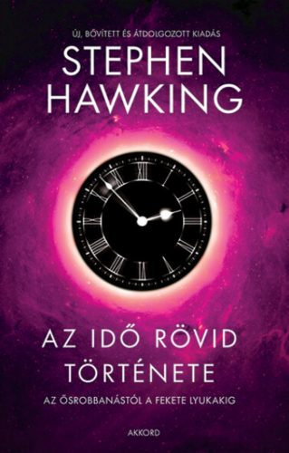 Az idő rövid története - új, bővített és átdolgozott kiadás - Stephen Hawking