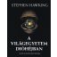 A Világegyetem dióhéjban - Stephen Hawking (új kiadás)