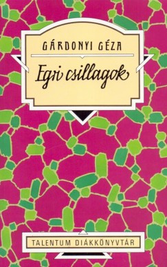 Egri csillagok - Talentum Diákkönyvtár - Gárdonyi Géza