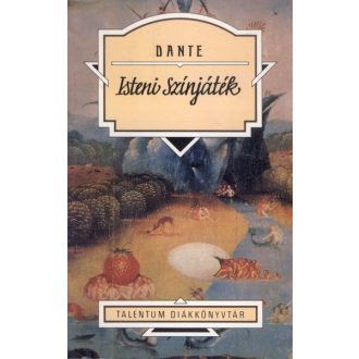   Isteni színjáték - Talentum Diákkönyvtár - Dante Alighieri (új kiadás)