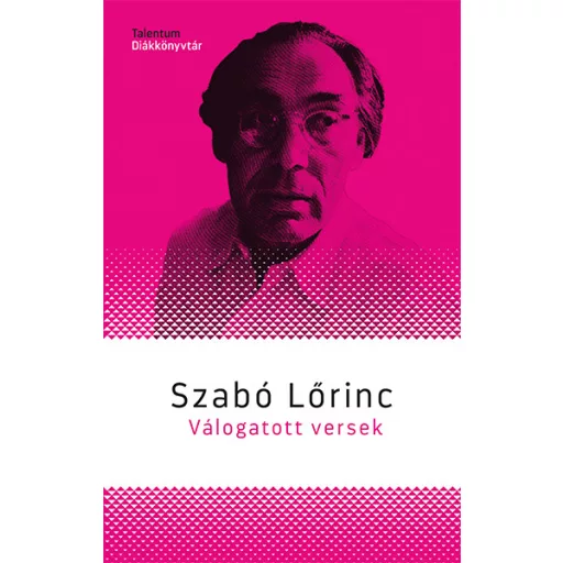 Válogatott versek - Szabó Lőrinc