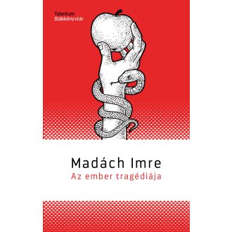   Az ember tragédiája - Talentum Diákkönyvtár (Új kiadás) - Madách Imre