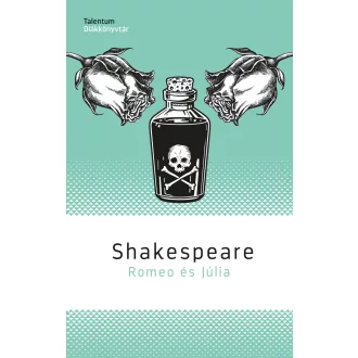   Romeo és Júlia - Talentum Diákkönyvtár - William Shakespeare