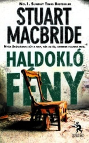 Haldokló fény - Stuart MacBride