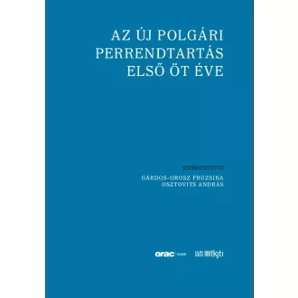Az új Polgári Perrendtartás első öt éve