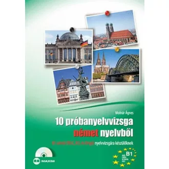   10 próbanyelvvizsga német nyelvből + cd - B1 szintű (TELC, ECL és Origó) nyelvvizsgára készülőknek