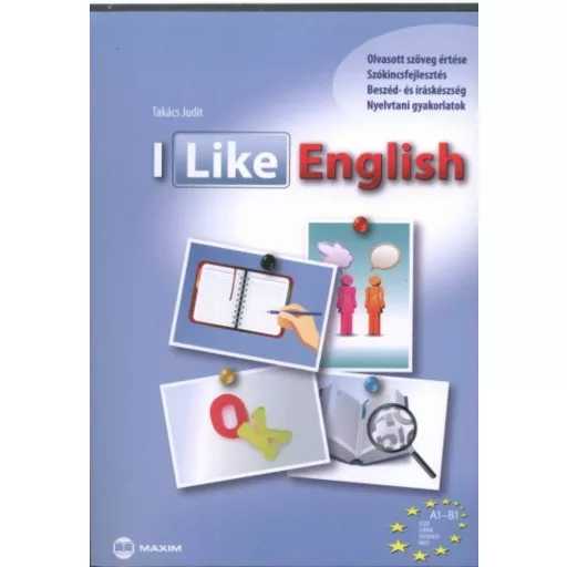 I like english /Olvasott szöveg értése, szókincsfejlesztés (Takács Judit)