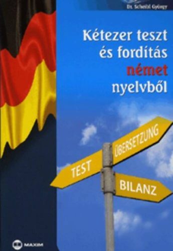 Kétezer teszt és fordítás német nyelvből (Dr. Scheibl György)