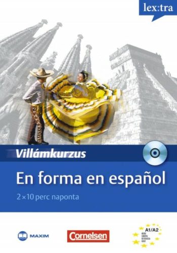 En forma en espanol /Villámkurzus a1/a2 (Válogatás)