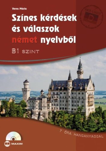 Színes kérdések és válaszok német nyelvből /B1szint + 7 óra hanganyag (Veres Mária)
