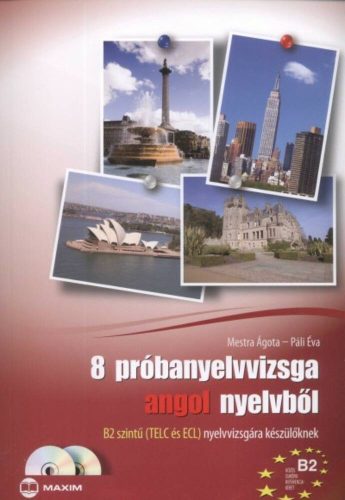 8 próbanyelvvizsga angol nyelvből /B2 szintű (telc és ecl) nyelvvizsgára készülőknek + cd (Páli