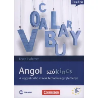 Angol szókincs /A leggyakoribb szavak tematikus gyűjteménye (Erwin Tschirner)
