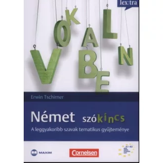  Német szókincs - A leggyakoribb szavak tematikus gyűjteménye - Erwin Tschirner