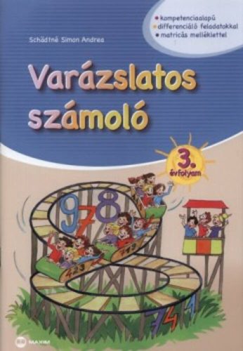 Varázslatos számoló 3. évfolyam (Schadtné Simon Andrea)