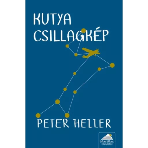 Kutya csillagkép - Puha - Peter Heller