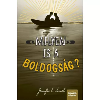 Milyen is a boldogság? /Puha (Jennifer E. Smith)