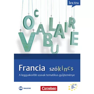   Francia szókincs - A leggyakoribb szavak tematikus gyűjteménye (Válogatás)