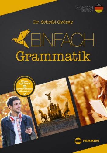 Einfach Grammatik - Dr. Scheibl György