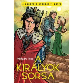 A királyok sorsa - A varázsló gyűrűje 2.