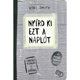 Nyírd ki ezt a naplót /Ragasztószalag (Keri Smith)