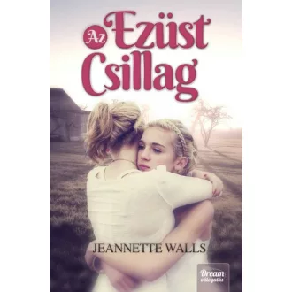 Az ezüst csillag (Jeannette Walls)