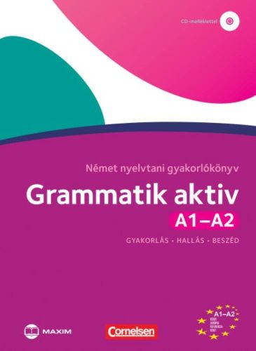 Grammatik aktiv - Német nyelvtani gyakorlókönyv A1-A2  - Gyakorlás, hallás, beszéd