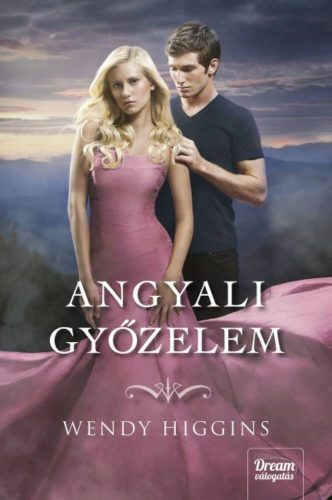 Angyali győzelem (Wendy Higgins)