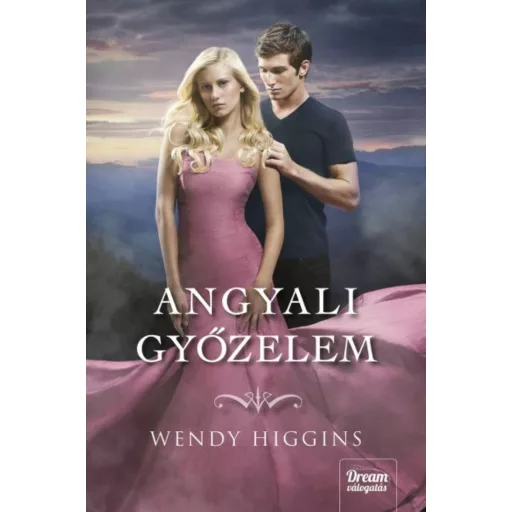 Angyali győzelem (Wendy Higgins)