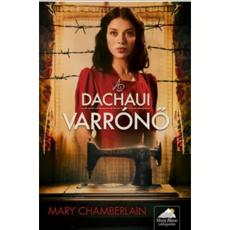 A dachaui varrónő (Mary Chamberlain)