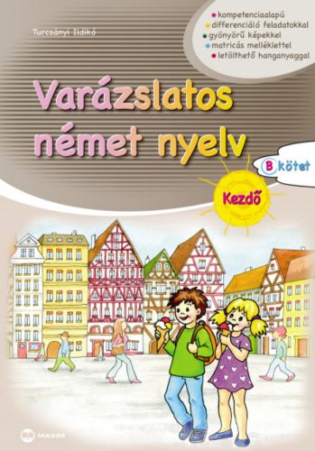 Varázslatos német nyelv - Kezdő - B kötet - Turcsányi Ildikó