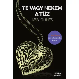 Te vagy nekem a tűz /Sea Breeze 2. (Abbi Glines)