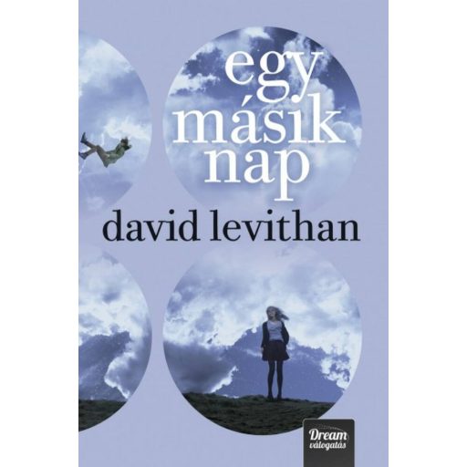 Egy másik nap - Every Day-sorozat 2. (David Levithan)