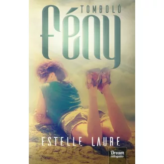 Tomboló fény (Estelle Laure)
