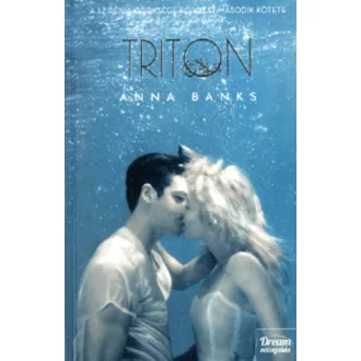 Triton /A szirénia öröksége 2. (Anna Banks)